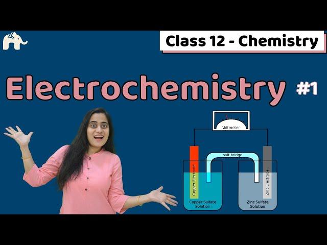Electrochemistry Class 12 One Shot | CBSE NEET JEE | Chapter 3