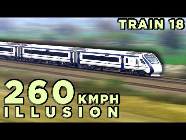 High Speed Train Illusion | Vande Bharat Express at 260 KMPH