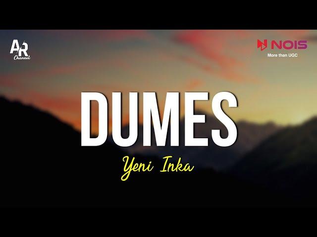 Dumes - Yeni Inka (LIRIK)