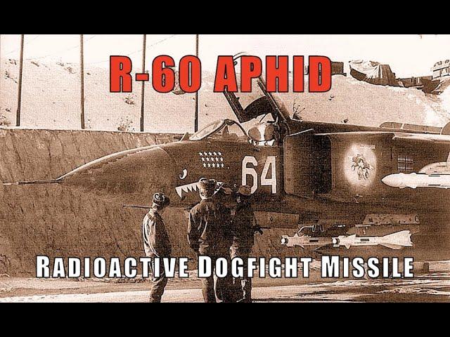 R60 APHID: The USSR's Radioactive Dogfight Missile Was The Right Missile At The Wrong Time