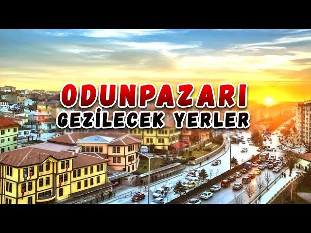 Places to Visit in Eskisehir, Odunpazari 