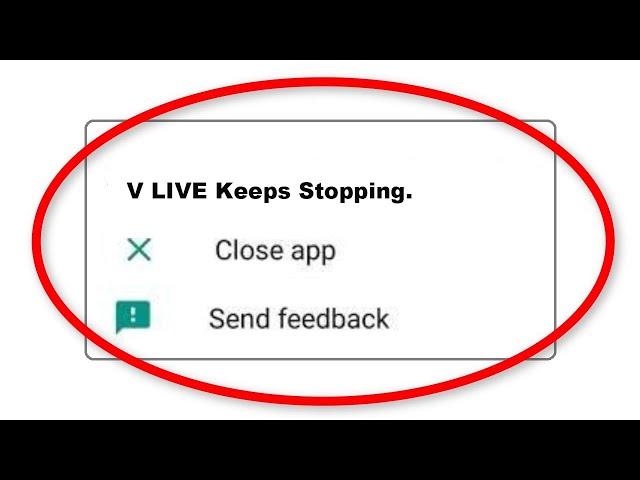 How To Fix V LIVE Apps Keeps Stopping Error Android & Ios - Fix V LIVE App Not Open Problem