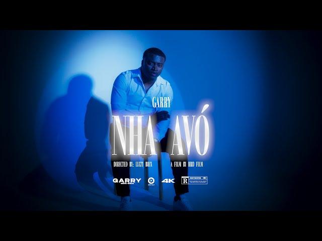 Garry - Nha Avó [Video Oficial] Álbum “Novo Ciclo“ 2022