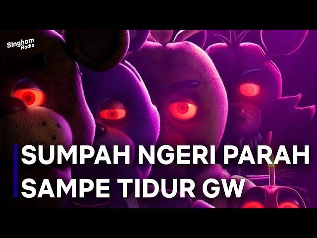 Fans Five Nights at Freddy's Pasti Bangga Sama Film Ini - #RadioSingham