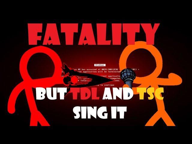 Fatal Virus ,  Fatality But TDL And TSC Sing It | FNF COVER