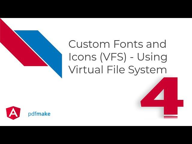 Generating and previewing PDF in Angular 10 - Custom Fonts & Icons - Using virtual file system (VFS)