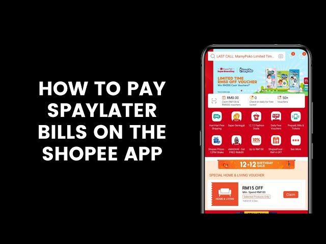 How to Pay SPayLater Bills and Loans on the Shopee App