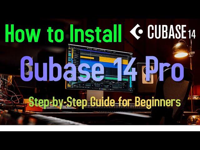 How to Install Cubase 14 Pro on Windows 10 | Step by Step Guide for Beginners 2024