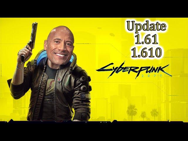 Cyberpunk 2077Update 1.61 aka 1.610