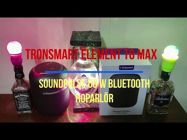 Tronsmart Element T6 Max SoundPulse 60 W Bluetooth Hoparlör