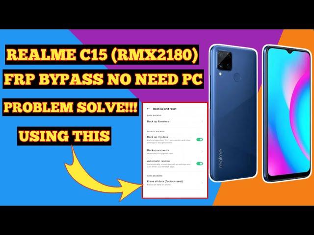 REALME C15 (RMX 2180) FRP BYPASS NO NEED PC NEW METHOD EASY SOLUTION TESTED!!