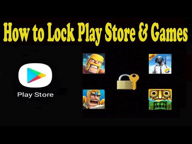 How to Lock Google Play Store with Password | Prevent kids from downloading apps and games