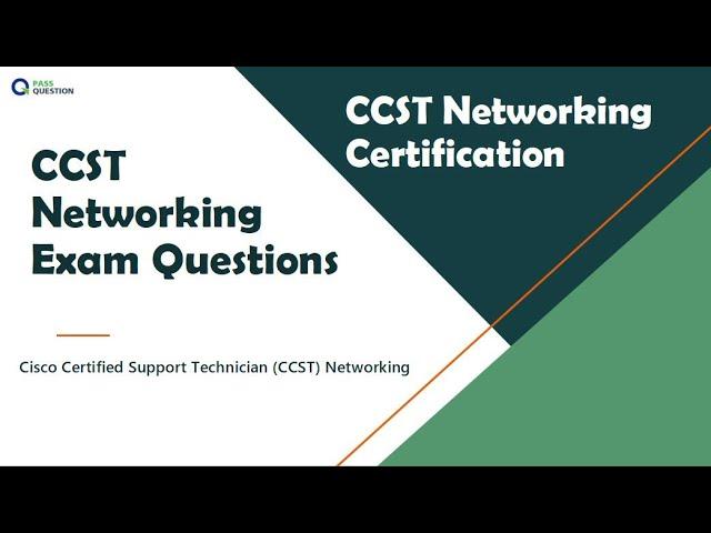 CCST Networking Exam Questions - Cisco Certified Support Technician (CCST) Networking Exam