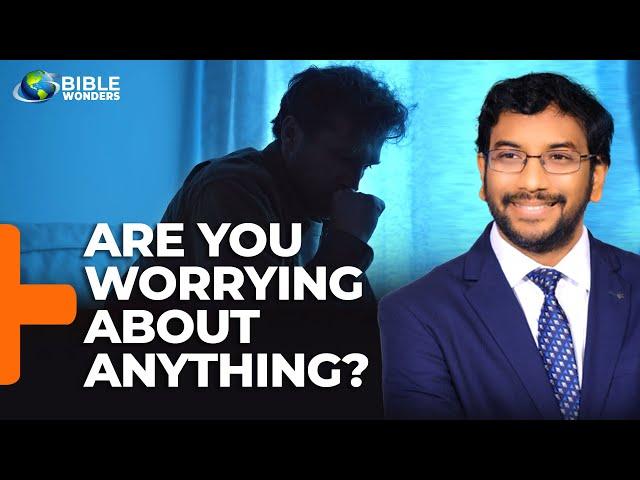 Are you worrying about anything?  Dr John Wesly Short English Message