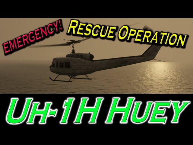 Rescue Operation In The Taog's UH-1h Huey For MSFS!