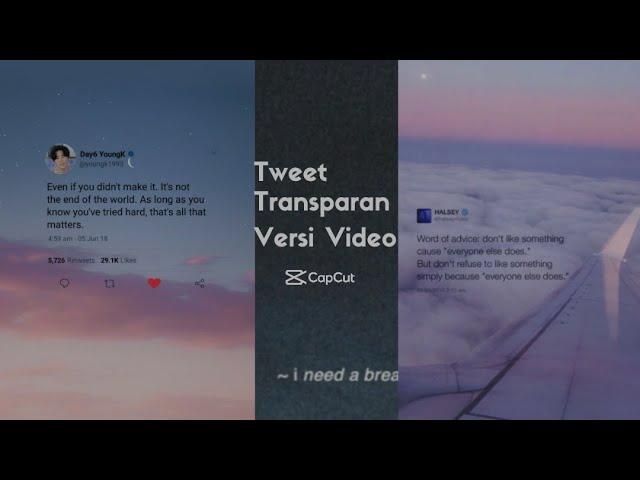 Tutorial Membuat Video Quotes Twitter Transparan dengan Capcut | BukaTips