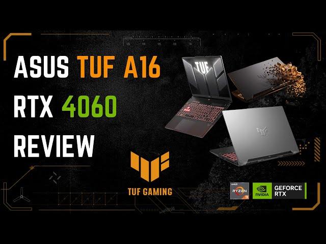 ASUS TUF A16 2024 Gaming Laptop Review | RTX 4060