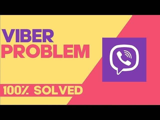 How to Fix and Solve Viber Not Working on Any Android Phone