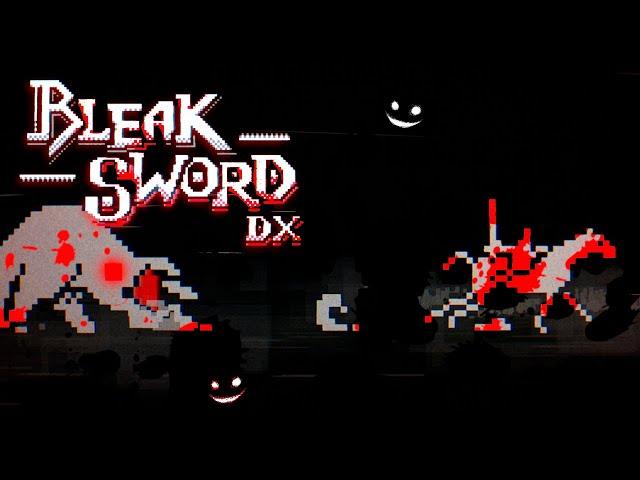 Смертельные скачки| Bleak Sword DX |