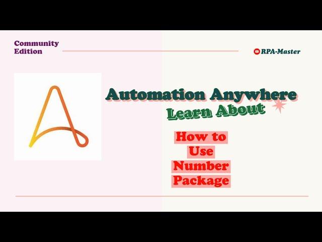 Automation anywhere(A360) , Numbers package,#numberpackage