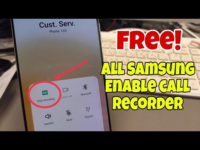 All New Samsung Enable Call Recorder. Android 13/14, Free method!