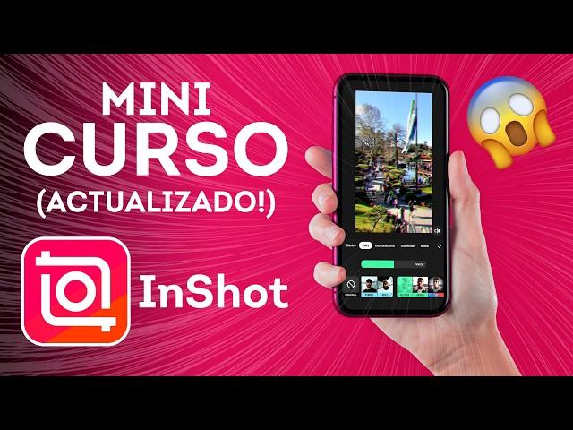 Mini Curso InShot (Actualizado!) MasterClass