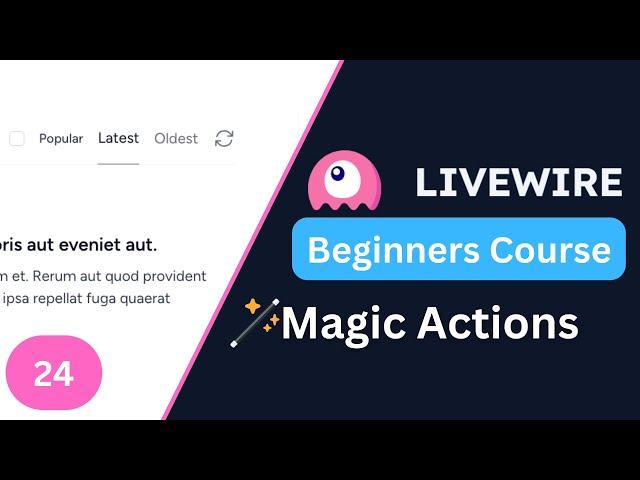 Magic Actions | Laravel Livewire 3 for Beginners EP24