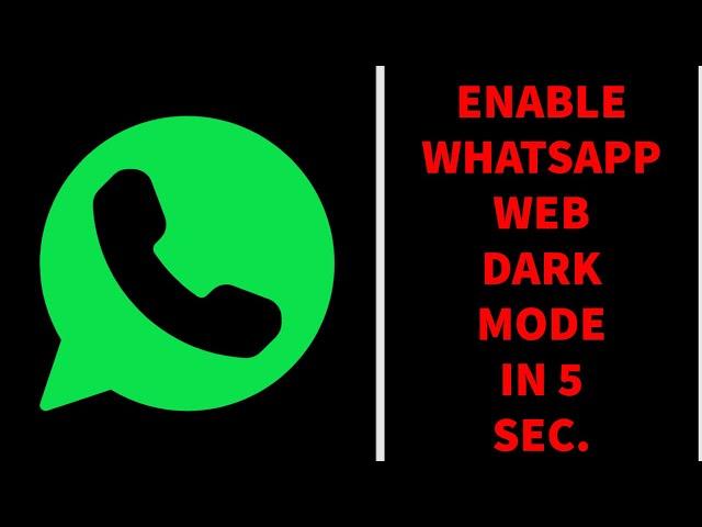 Enable WhatsApp Web Dark Mode in 5 sec. || WhatsApp Tips & Tricks 2020