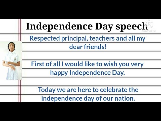 Independence Day Speech English for class 3 , 4, 5, and 6.