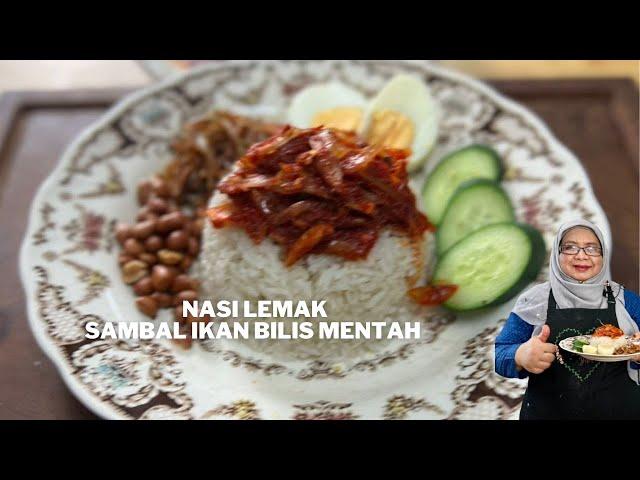 Nasi Lemak Sambal Ikan Bilis Mentah | Rahsia Sambal Nasi Lemak Sedap |