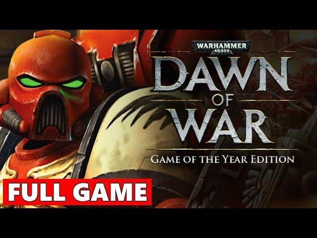 Warhammer 40,000: Dawn of War Full Walkthrough Gameplay - No Commentary (PC Longplay)