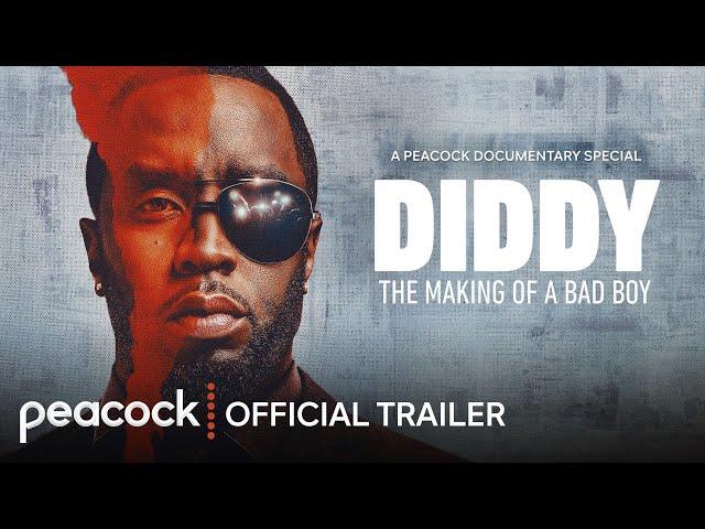 Diddy: The Making of a Bad Boy | Official Trailer | Peacock Original