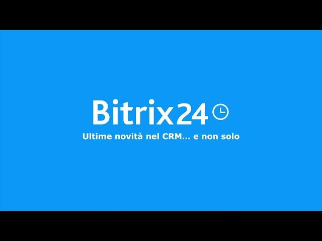 Bitrix24 Webinar | CRM proattivo e Slot disponibili