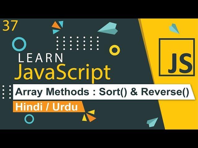 JavaScript Array Sort & Reverse Tutorial in Hindi /Urdu