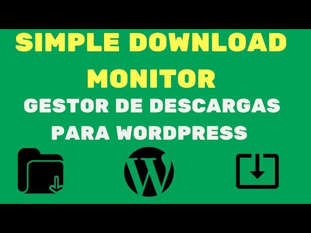  SIMPLE DOWNLOAD MONITOR  GESTOR DE DESCARGAS PARA WORDPRESS