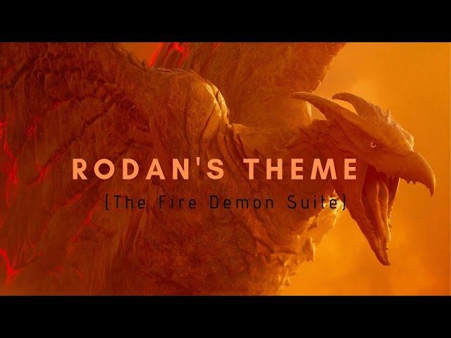 Rodan's Theme (The Fire Demon Suite)