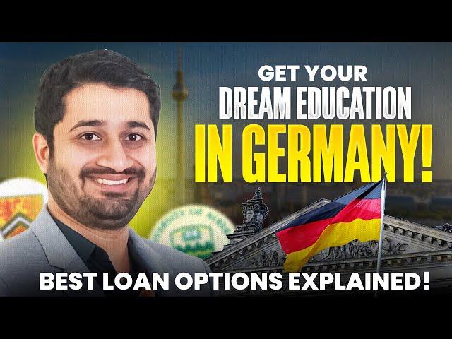 Education Loans For Germany | Study in Germany | 2024 A Detailed Guide