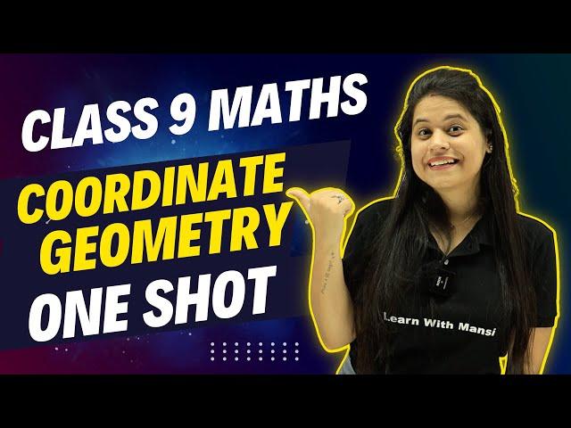 Coordinate Geometry | One Shot | Class 9 Math
