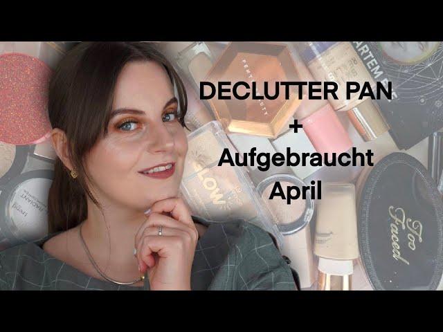 Makeup und Skincare aussortiert + aufgebraucht | Update zum declutter pan Projekt | Unwissend Schön