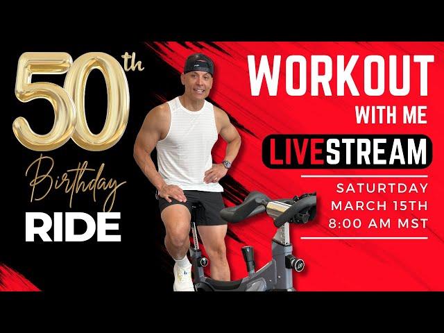  50th Birthday LIVE Ride!  Cycling Workout | 50-minute Ride