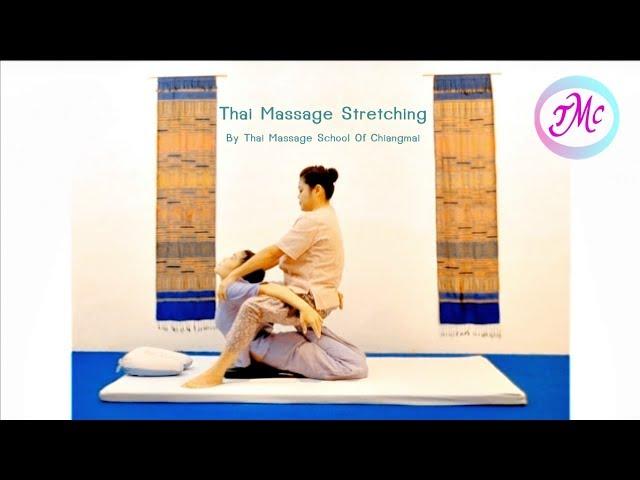 Thai Massage stretching by Thai massage school