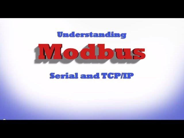 Understanding Modbus Serial and TCP/IP