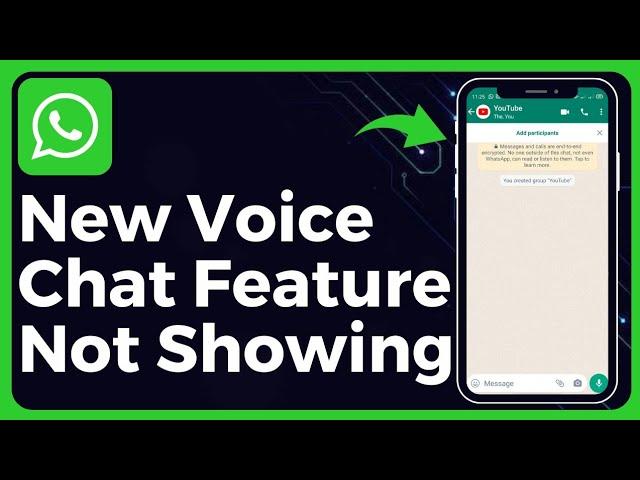 How to Fix WhatsApp New Voice Chat Feature Not Showing  | Voice Chat Feature WhatsApp