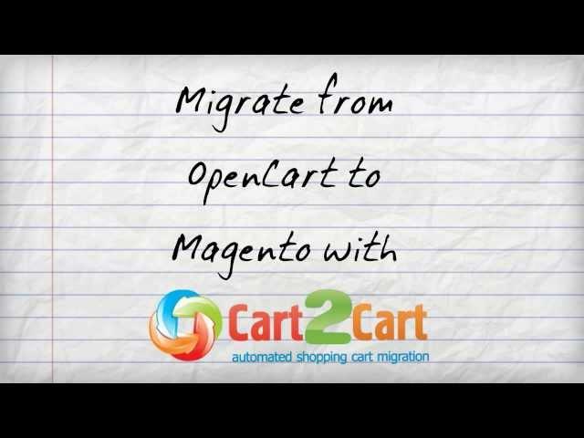 How to Switch from OpenCart to Magento with Cart2Cart