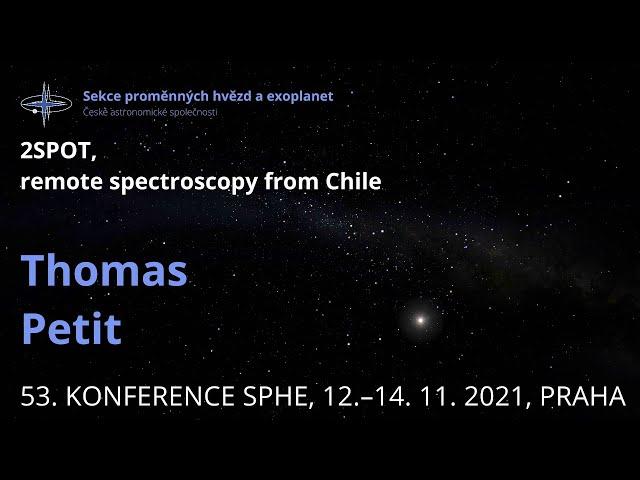 Thomas Petit: 2SPOT, remote spectroscopy from Chile