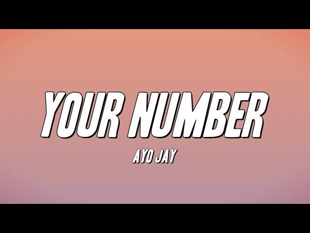 Ayo Jay - Your Number (Lyrics)