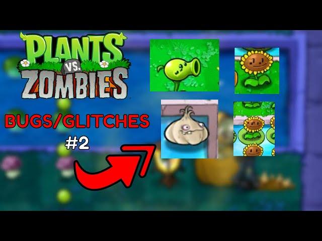 Plants vs Zombies Bugs/Glitches #2
