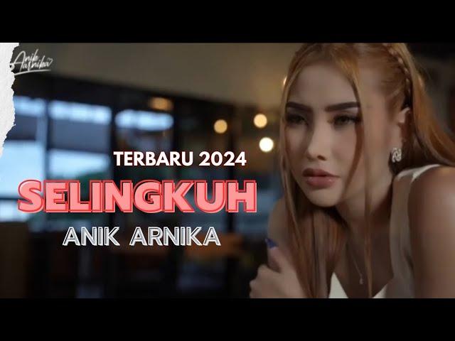 SELINGKUH - ANIK ARNIKA | LIRIK | TARLING TERBARU