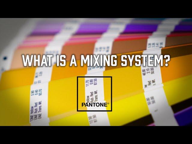 What Are Mixing Systems and Pantone Colors?