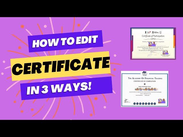 How to Edit A Certificate Which Is Scanned and Change Name or Others?